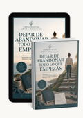 Dejar de abandonar todo lo que empezás