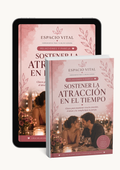 Sostener la atracción en el tiempo